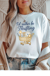 Rather Be Thrifting Graphic Tee