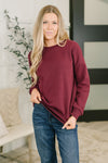 Always True Drop Shoulder Pullover in Dark Burgundy