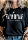 Stay In Thy Lane Graphic Tee