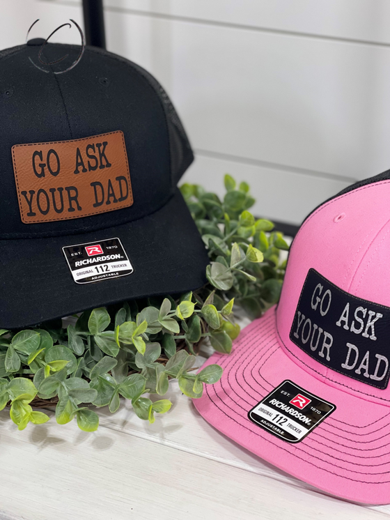 Go Ask Your Dad Patch Snapback Hat
