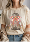 The Way You Speak Graphic Tee