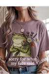 Sorry For What My Face Said Graphic Tee