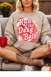 Run The Dang Ball Graphic Tee