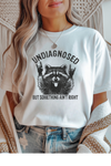 Undiagnosed T-Shirt