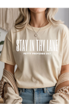 Stay In Thy Lane Graphic Tee