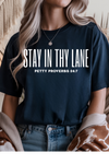 Stay In Thy Lane Graphic Tee
